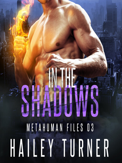 Title details for In the Shadows by Hailey Turner - Available